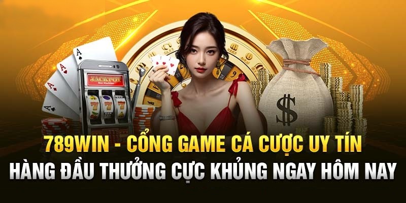 Casino 789Win trả thưởng xanh chín cho người thắng