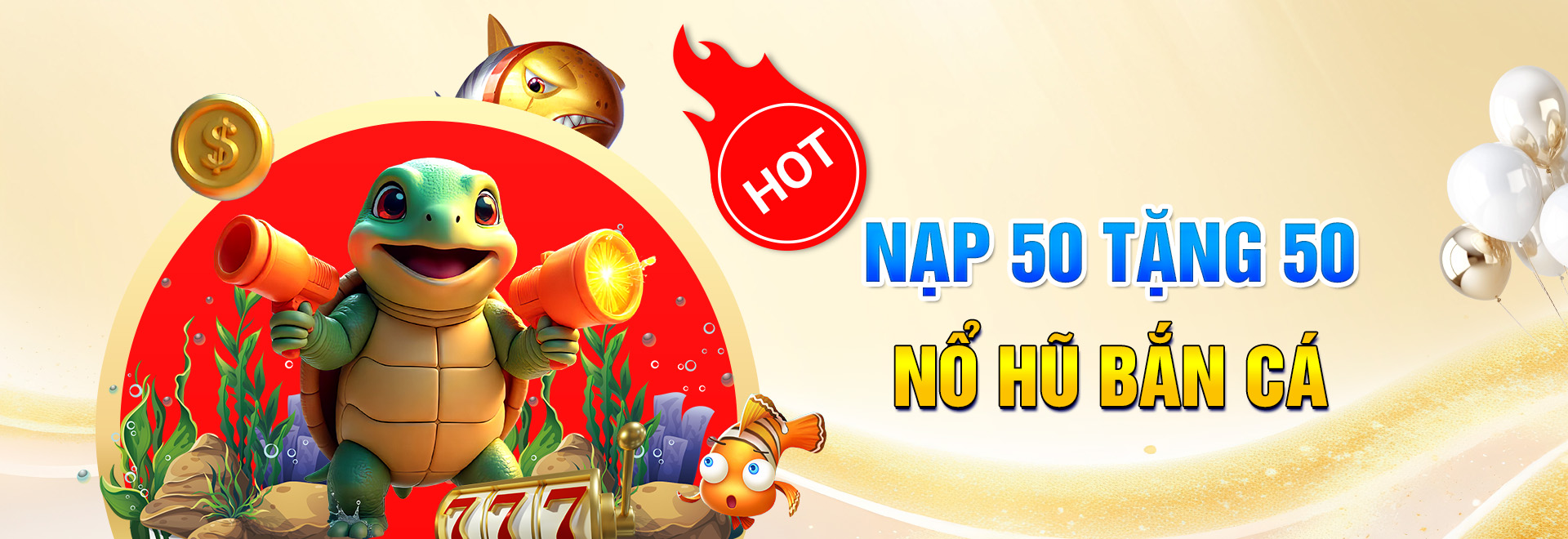 Nạp 50 tặng 50 nổ hũ 789win