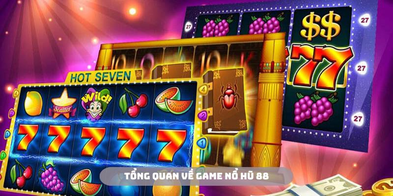 Nổ hũ 88 là tựa game đặc sắc tại nền tảng 789Win